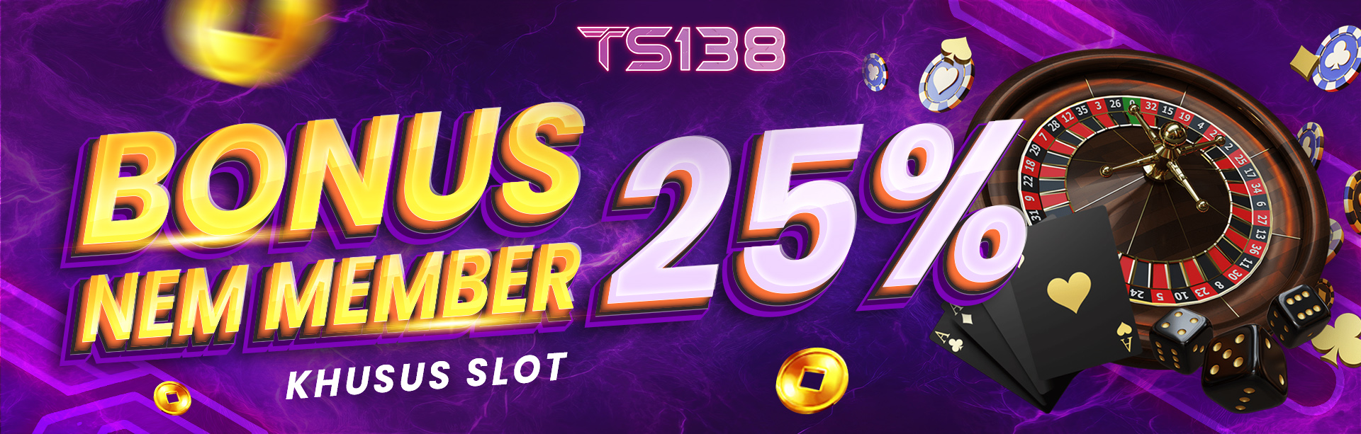 BONUS NEW MEMBER SLOT 25%